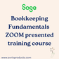 Bookkeeping Fundamentals ZOOM presented training course